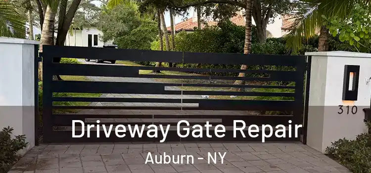 Driveway Gate Repair Auburn - NY