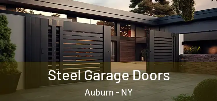 Steel Garage Doors Auburn - NY
